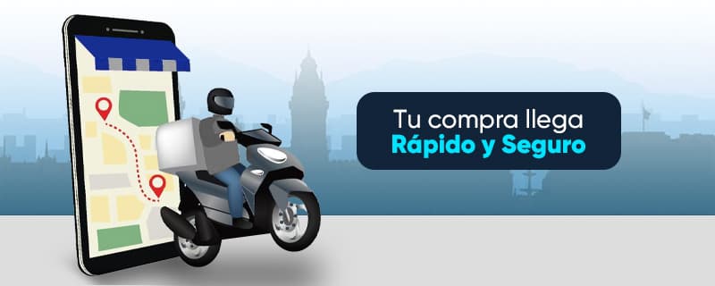 Tu compra llega Rápido y Seguro